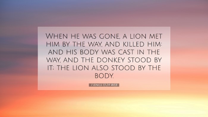 Picture 07 - 1 Kings 13:24 WEB Desktop Wallpaper - When he was gone, a lion met him by the way, and - Desktop Bible Verse Wallpaper