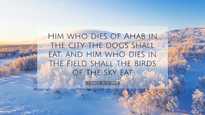 Picture 07 - 1 Kings 21:24 WEB Desktop Wallpaper - Him who dies of Ahab in the city the dogs shall - Desktop Bible Verse Wallpaper