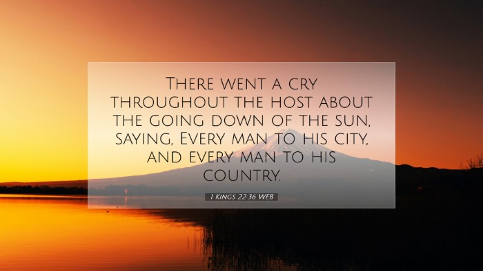 Picture 07 - 1 Kings 22:36 WEB Desktop Wallpaper - There went a cry throughout the host about the - Desktop Bible Verse Wallpaper