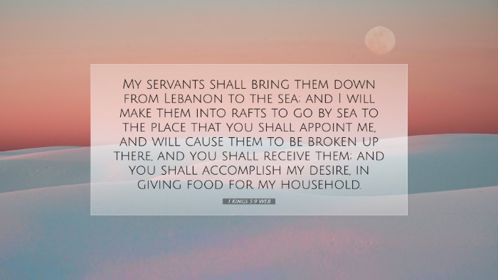 Picture 07 - 1 Kings 5:9 WEB Desktop Wallpaper - My servants shall bring them down from Lebanon to - Desktop Bible Verse Wallpaper