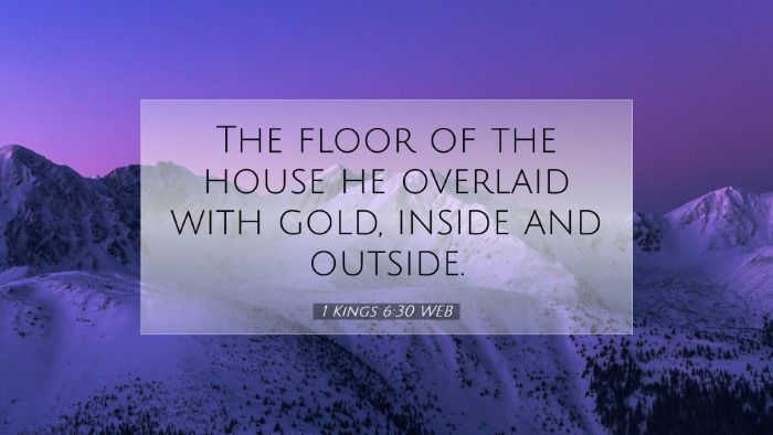 Picture 07 - 1 Kings 6:30 WEB Desktop Wallpaper - The floor of the house he overlaid with gold, - Desktop Bible Verse Wallpaper