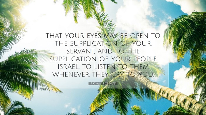 Picture 07 - 1 Kings 8:52 WEB Desktop Wallpaper - that your eyes may be open to the supplication of - Desktop Bible Verse Wallpaper