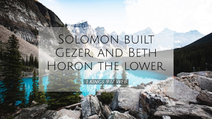 Picture 07 - 1 Kings 9:17 WEB Desktop Wallpaper - Solomon built Gezer, and Beth Horon the - Desktop Bible Verse Wallpaper