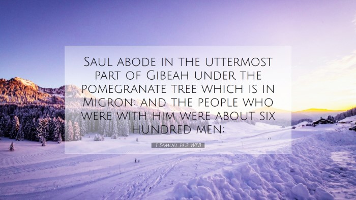 Picture 07 - 1 Samuel 14:2 WEB Desktop Wallpaper - Saul abode in the uttermost part of Gibeah under - Desktop Bible Verse Wallpaper