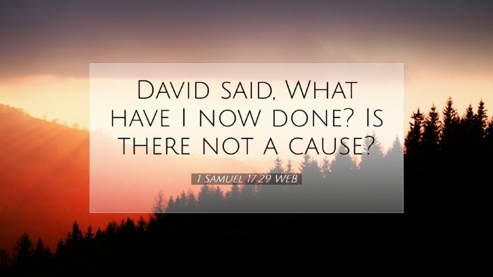 Picture 07 - 1 Samuel 17:29 WEB Desktop Wallpaper - David said, What have I now done? Is there not a - Desktop Bible Verse Wallpaper