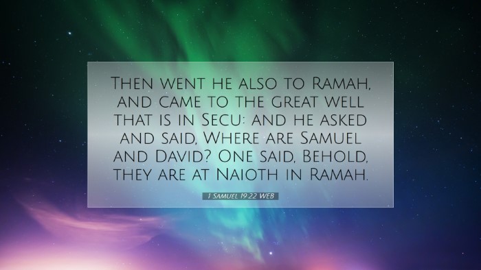 Picture 07 - 1 Samuel 19:22 WEB Desktop Wallpaper - Then went he also to Ramah, and came to the great - Desktop Bible Verse Wallpaper