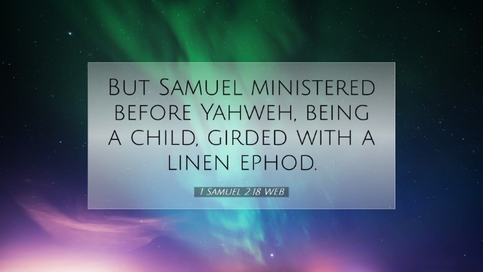 Picture 07 - 1 Samuel 2:18 WEB Desktop Wallpaper - But Samuel ministered before Yahweh, being a - Desktop Bible Verse Wallpaper