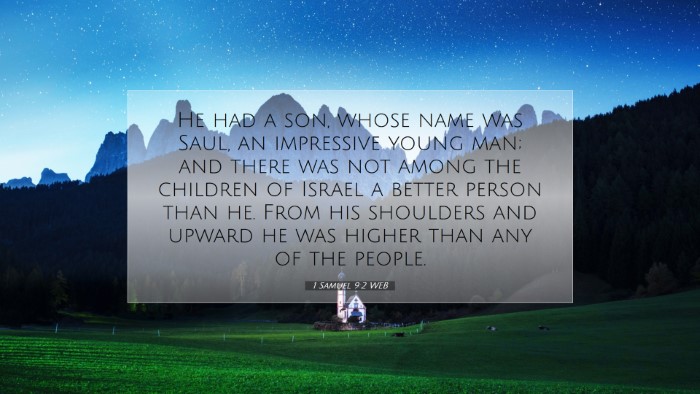 Picture 07 - 1 Samuel 9:2 WEB Desktop Wallpaper - He had a son, whose name was Saul, an impressive - Desktop Bible Verse Wallpaper