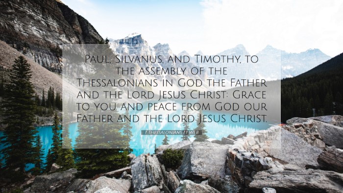 Picture 07 - 1 Thessalonians 1:1 WEB Desktop Wallpaper - Paul, Silvanus, and Timothy, to the assembly of - Desktop Bible Verse Wallpaper