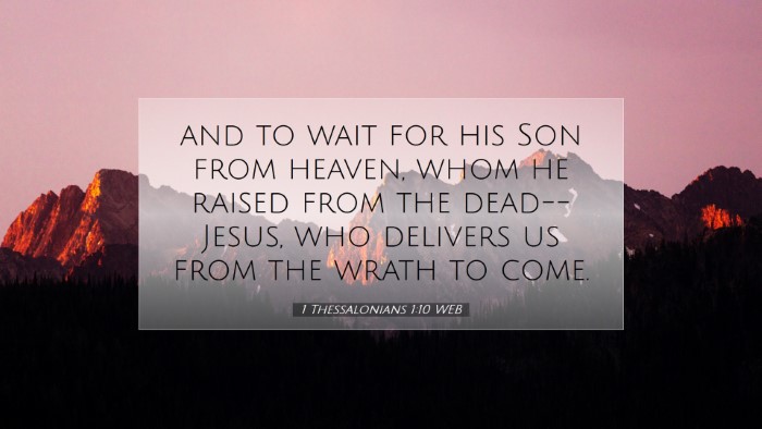 Picture 07 - 1 Thessalonians 1:10 WEB Desktop Wallpaper - and to wait for his Son from heaven, whom he - Desktop Bible Verse Wallpaper
