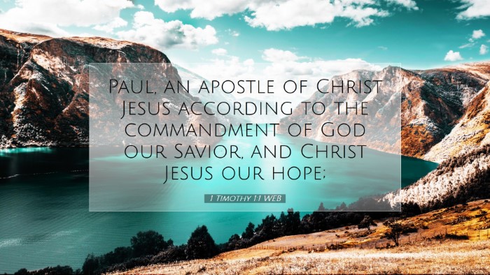 Picture 07 - 1 Timothy 1:1 WEB Desktop Wallpaper - Paul, an apostle of Christ Jesus according to the - Desktop Bible Verse Wallpaper