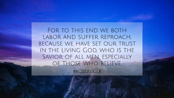 Picture 07 - 1 Timothy 4:10 WEB Desktop Wallpaper - For to this end we both labor and suffer - Desktop Bible Verse Wallpaper