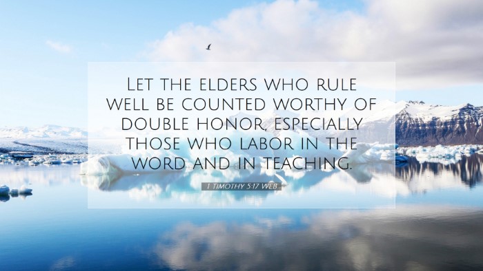 Picture 07 - 1 Timothy 5:17 WEB Desktop Wallpaper - Let the elders who rule well be counted worthy of - Desktop Bible Verse Wallpaper