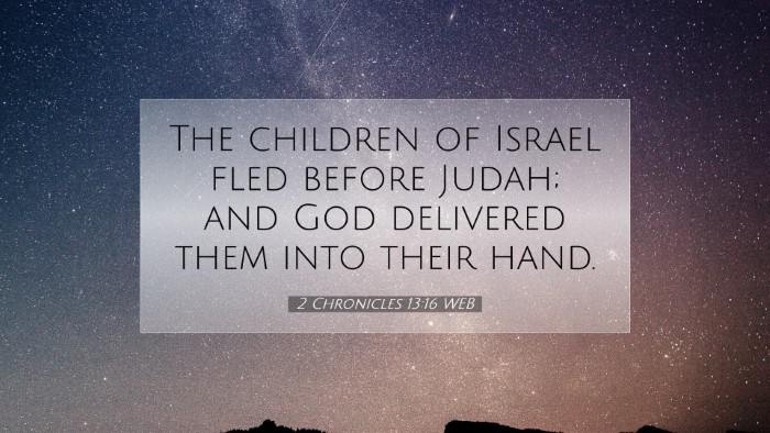 Picture 07 - 2 Chronicles 13:16 WEB Desktop Wallpaper - The children of Israel fled before Judah; and God - Desktop Bible Verse Wallpaper