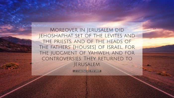 Picture 07 - 2 Chronicles 19:8 WEB Desktop Wallpaper - Moreover in Jerusalem did Jehoshaphat set of the - Desktop Bible Verse Wallpaper