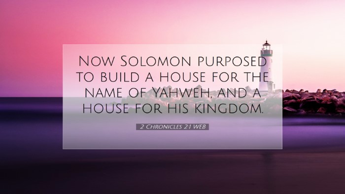 Picture 07 - 2 Chronicles 2:1 WEB Desktop Wallpaper - Now Solomon purposed to build a house for the - Desktop Bible Verse Wallpaper