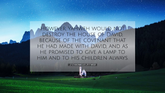 Picture 07 - 2 Chronicles 21:7 WEB Desktop Wallpaper - However Yahweh would not destroy the house of - Desktop Bible Verse Wallpaper