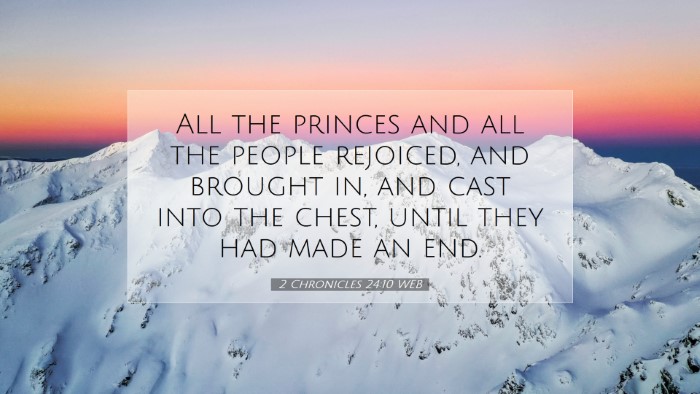 Picture 07 - 2 Chronicles 24:10 WEB Desktop Wallpaper - All the princes and all the people rejoiced, and - Desktop Bible Verse Wallpaper