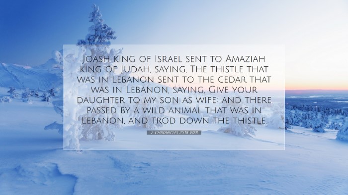 Picture 07 - 2 Chronicles 25:18 WEB Desktop Wallpaper - Joash king of Israel sent to Amaziah king of - Desktop Bible Verse Wallpaper