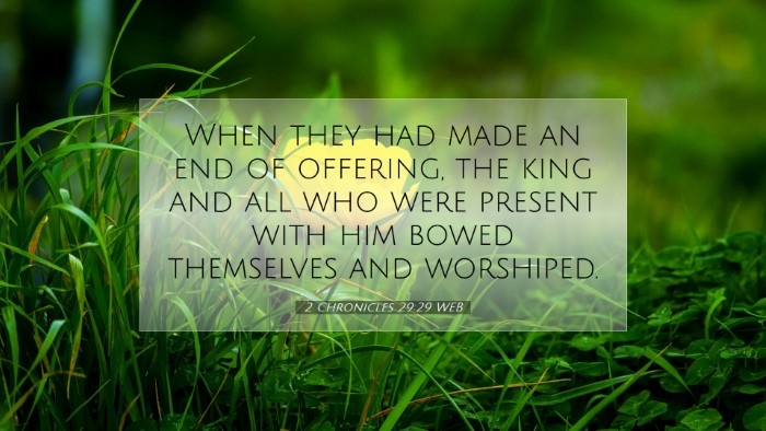 Picture 07 - 2 Chronicles 29:29 WEB Desktop Wallpaper - When they had made an end of offering, the king - Desktop Bible Verse Wallpaper
