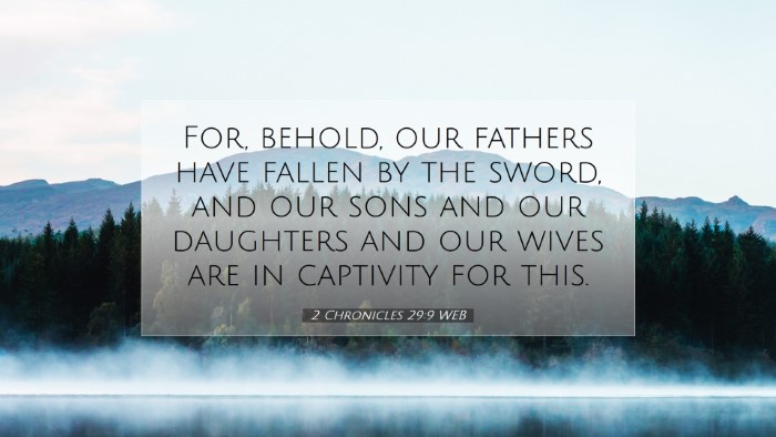 Picture 07 - 2 Chronicles 29:9 WEB Desktop Wallpaper - For, behold, our fathers have fallen by the - Desktop Bible Verse Wallpaper