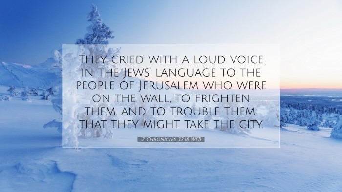 Picture 07 - 2 Chronicles 32:18 WEB Desktop Wallpaper - They cried with a loud voice in the Jews' - Desktop Bible Verse Wallpaper