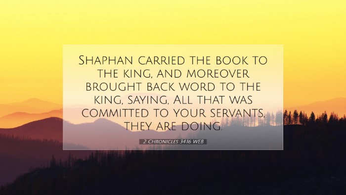 Picture 07 - 2 Chronicles 34:16 WEB Desktop Wallpaper - Shaphan carried the book to the king, and - Desktop Bible Verse Wallpaper