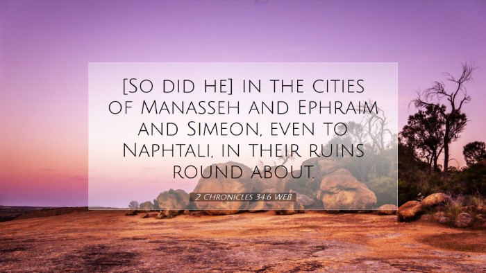 Picture 07 - 2 Chronicles 34:6 WEB Desktop Wallpaper - [So did he] in the cities of Manasseh and Ephraim - Desktop Bible Verse Wallpaper