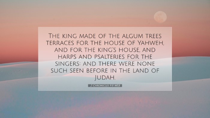 Picture 07 - 2 Chronicles 9:11 WEB Desktop Wallpaper - The king made of the algum trees terraces for the - Desktop Bible Verse Wallpaper