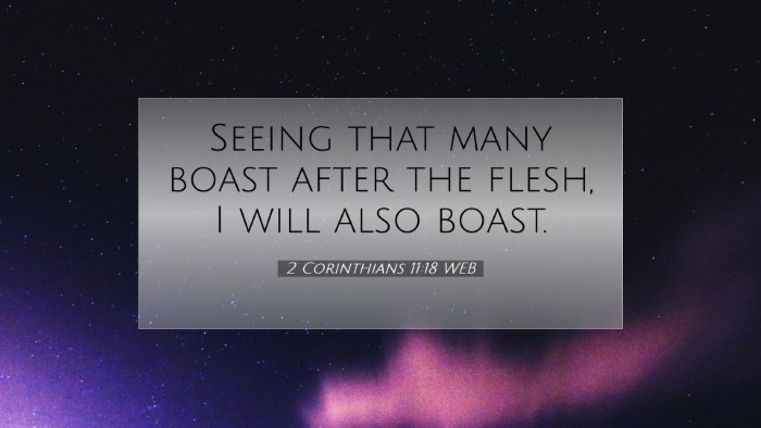 Picture 07 - 2 Corinthians 11:18 WEB Desktop Wallpaper - Seeing that many boast after the flesh, I will - Desktop Bible Verse Wallpaper