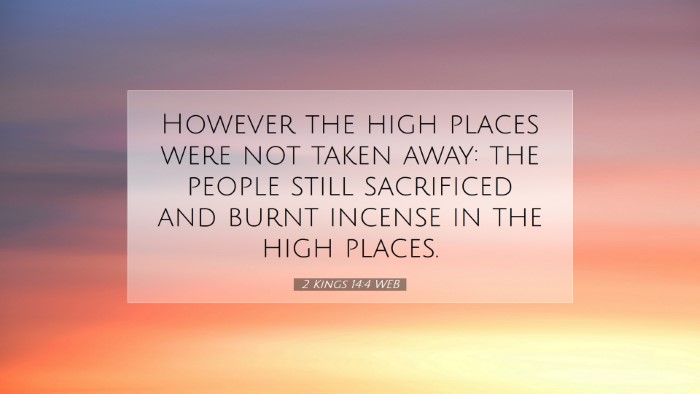 Picture 07 - 2 Kings 14:4 WEB Desktop Wallpaper - However the high places were not taken away: the - Desktop Bible Verse Wallpaper