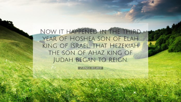 Picture 07 - 2 Kings 18:1 WEB Desktop Wallpaper - Now it happened in the third year of Hoshea son - Desktop Bible Verse Wallpaper