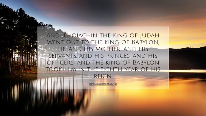 Picture 07 - 2 Kings 24:12 WEB Desktop Wallpaper - and Jehoiachin the king of Judah went out to the - Desktop Bible Verse Wallpaper