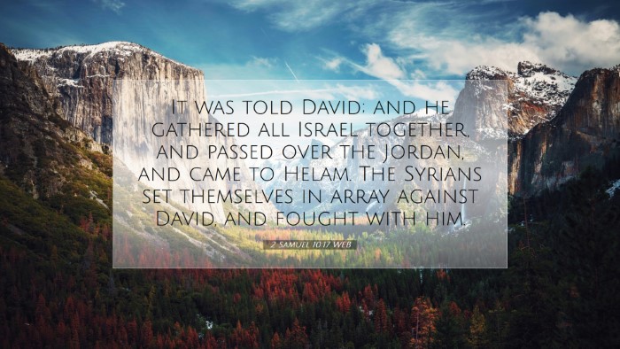 Picture 07 - 2 Samuel 10:17 WEB Desktop Wallpaper - It was told David; and he gathered all Israel - Desktop Bible Verse Wallpaper