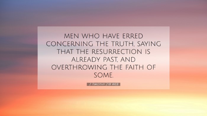 Picture 07 - 2 Timothy 2:18 WEB Desktop Wallpaper - men who have erred concerning the truth, saying - Desktop Bible Verse Wallpaper