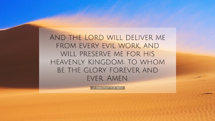 Picture 07 - 2 Timothy 4:18 WEB Desktop Wallpaper - And the Lord will deliver me from every evil - Desktop Bible Verse Wallpaper