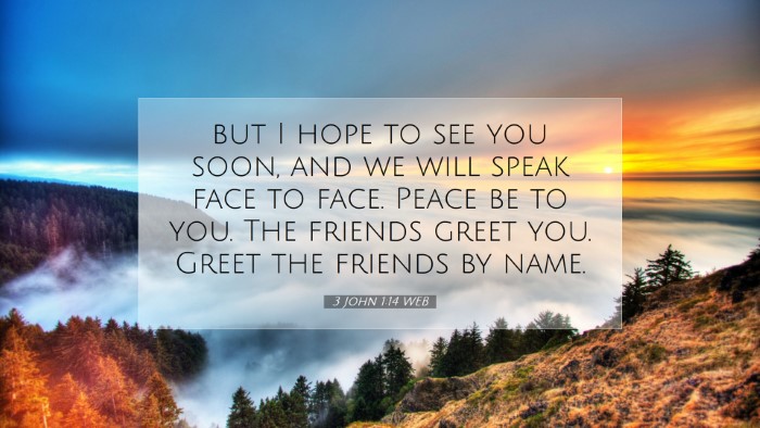 Picture 07 - 3 John 1:14 WEB Desktop Wallpaper - but I hope to see you soon, and we will speak - Desktop Bible Verse Wallpaper