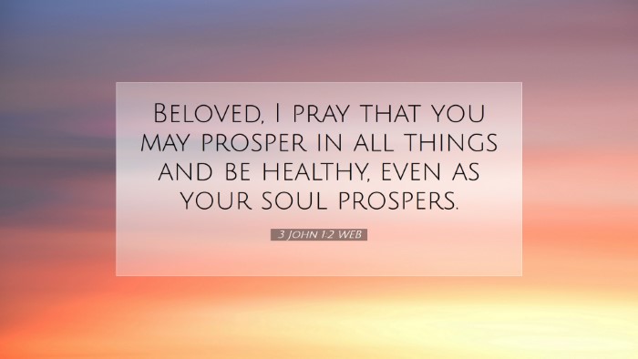 Picture 07 - 3 John 1:2 WEB Desktop Wallpaper - Beloved, I pray that you may prosper in all - Desktop Bible Verse Wallpaper
