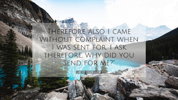 Picture 07 - Acts 10:29 WEB Desktop Wallpaper - Therefore also I came without complaint when I - Desktop Bible Verse Wallpaper