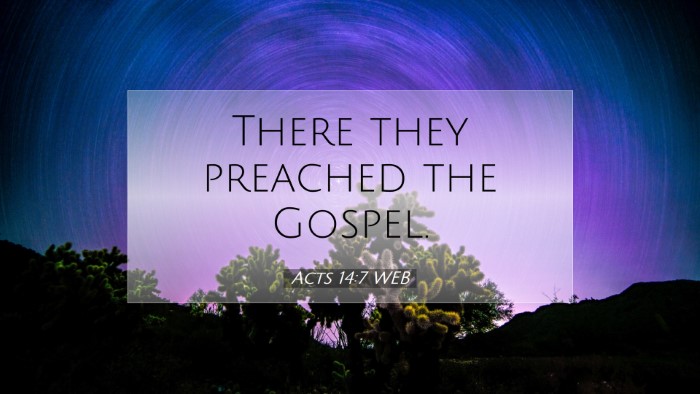 Picture 07 - Acts 14:7 WEB Desktop Wallpaper - There they preached the - Desktop Bible Verse Wallpaper