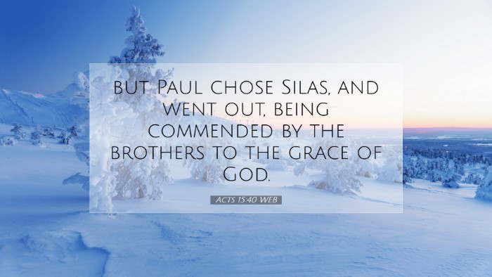 Picture 07 - Acts 15:40 WEB Desktop Wallpaper - but Paul chose Silas, and went out, being - Desktop Bible Verse Wallpaper
