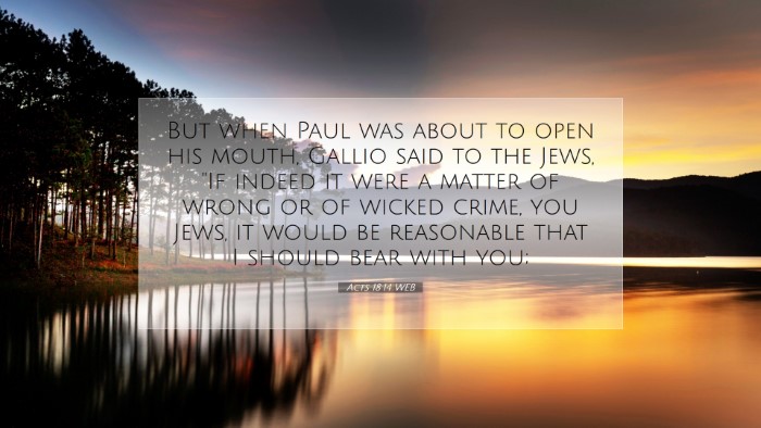 Picture 07 - Acts 18:14 WEB Desktop Wallpaper - But when Paul was about to open his mouth, Gallio - Desktop Bible Verse Wallpaper