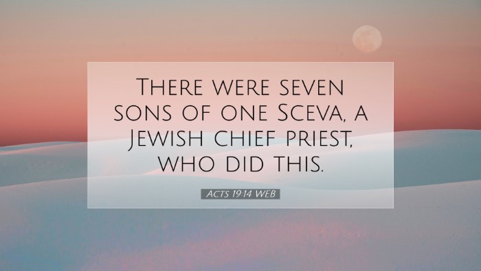 Picture 07 - Acts 19:14 WEB Desktop Wallpaper - There were seven sons of one Sceva, a Jewish - Desktop Bible Verse Wallpaper