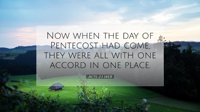 Picture 07 - Acts 2:1 WEB Desktop Wallpaper - Now when the day of Pentecost had come, they were - Desktop Bible Verse Wallpaper