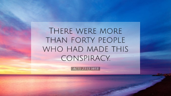 Picture 07 - Acts 23:13 WEB Desktop Wallpaper - There were more than forty people who had made - Desktop Bible Verse Wallpaper