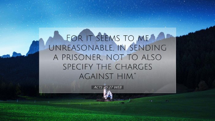 Picture 07 - Acts 25:27 WEB Desktop Wallpaper - For it seems to me unreasonable, in sending a - Desktop Bible Verse Wallpaper