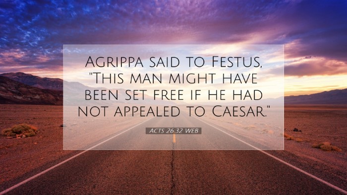 Picture 07 - Acts 26:32 WEB Desktop Wallpaper - Agrippa said to Festus, 