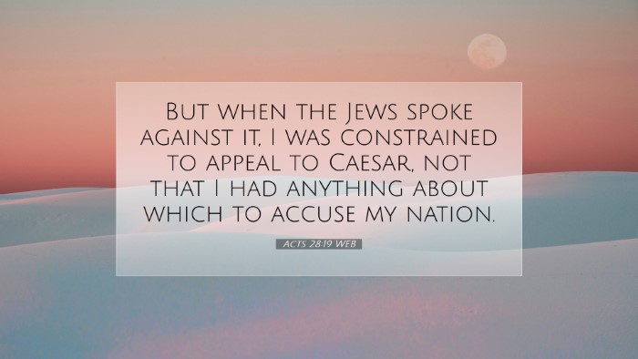 Picture 07 - Acts 28:19 WEB Desktop Wallpaper - But when the Jews spoke against it, I was - Desktop Bible Verse Wallpaper