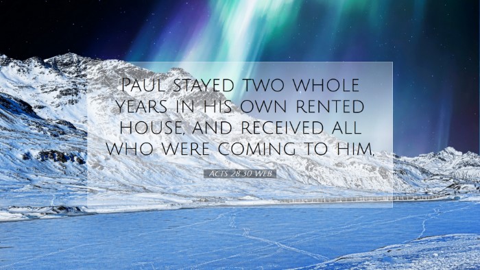 Picture 07 - Acts 28:30 WEB Desktop Wallpaper - Paul stayed two whole years in his own rented - Desktop Bible Verse Wallpaper