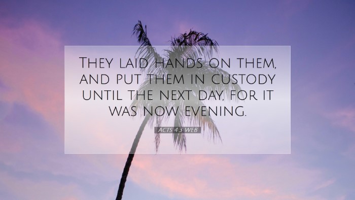 Picture 07 - Acts 4:3 WEB Desktop Wallpaper - They laid hands on them, and put them in custody - Desktop Bible Verse Wallpaper